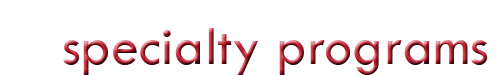 specialty programs
